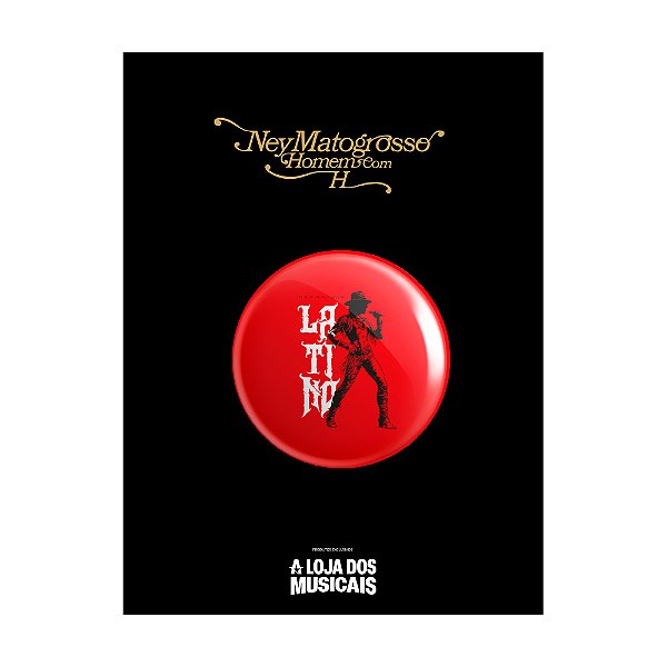 Botón Vermelho Latino - Ney Matogrosso