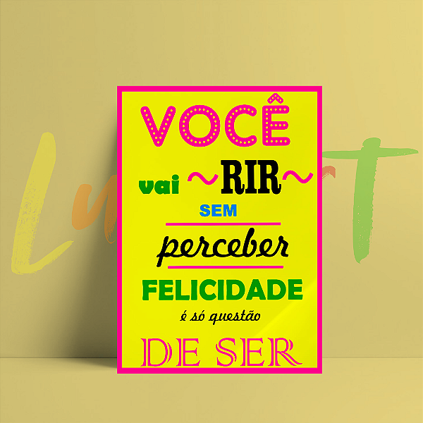 Placa Decorativa Tamanho A4 Com Frase - Você Vai Rir Sem Perceber