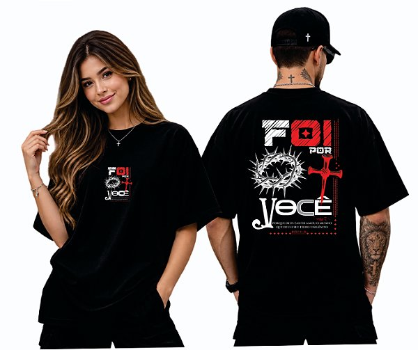 Camiseta Oversized Foi Por Você — João 3:16 | DSL Wear