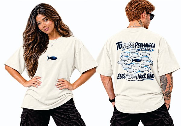 Camiseta Oversized PERMANEÇA — “Tu, porém, permanece em mim” 2 Timóteo 3:14–17 | DSL Wear