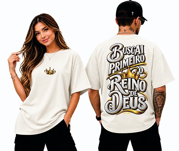 Camiseta Oversized BUSCAI PRIMEIRO O REINO DE DEUS — Mateus 6:33 | DSL Wear