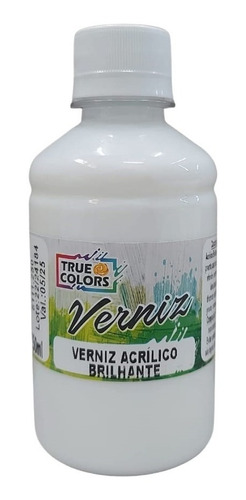 Verniz Acrílico Brilhante 250 Ml True Colors - Base De Água