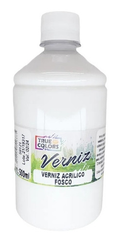 Verniz Acrílico Fosco 500 Ml True Colors -  Base De Água