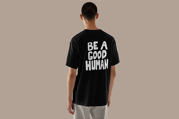 Camiseta Be a Good Human