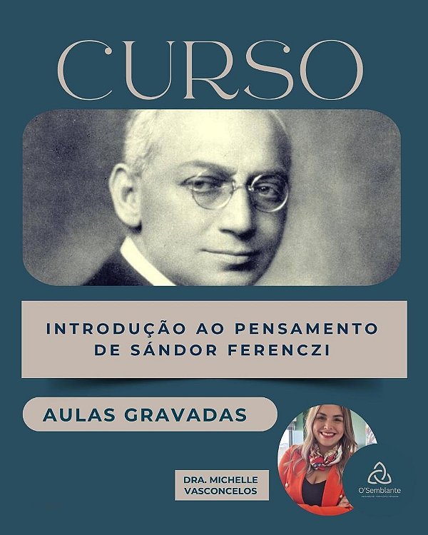 Assistir à Gravação - Introdução ao Pensamento de Sándor Ferenczi