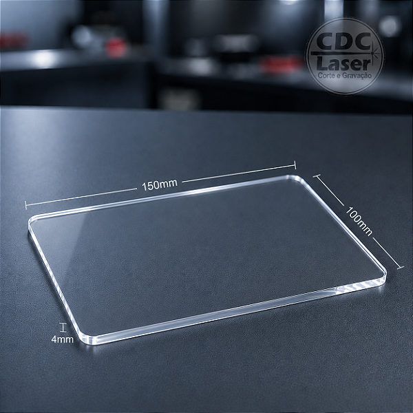 Chapa de Acrílico Cristal 4 mm | 150 x 100mm Premium - Corte a Laser