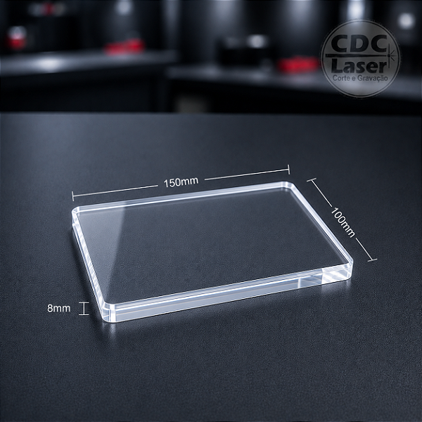 Chapa de Acrílico Cristal 8 mm | 150 x 100mm Premium - Corte a Laser