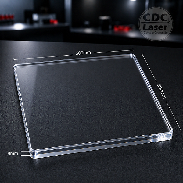 Chapa de Acrílico Cristal 8 mm | 500 x 500mm Premium - Corte a Laser