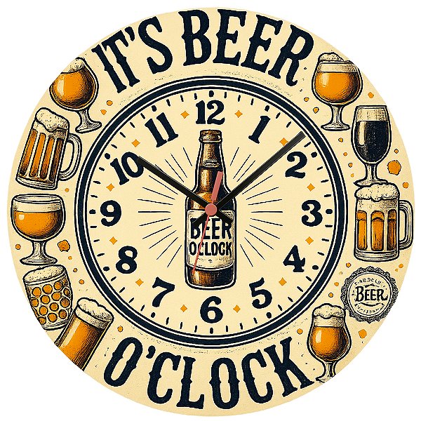 Relógio de Parede It’s Beer O’Clock – Estilo Boteco
