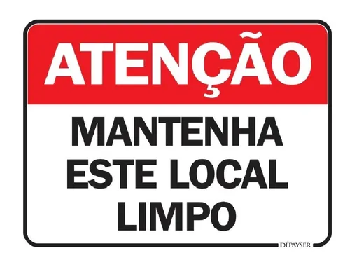 Placa Aviso Mantenha Este Local Limpo 20x25