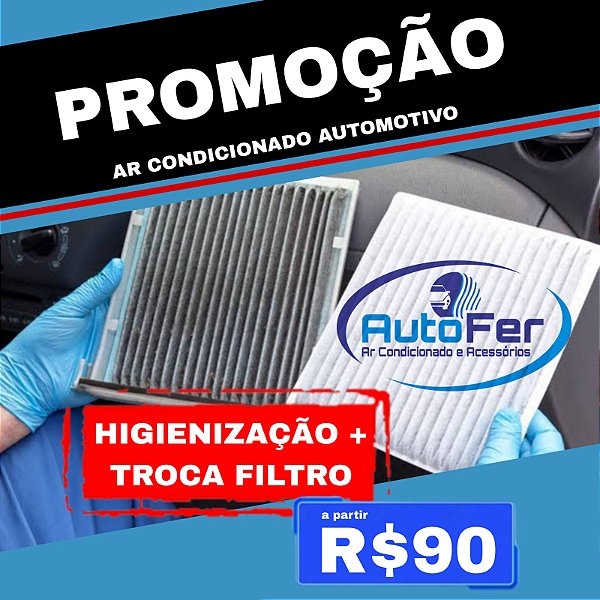 Higiênização do Sistema do Ar Condicionado + Troca Filtro
