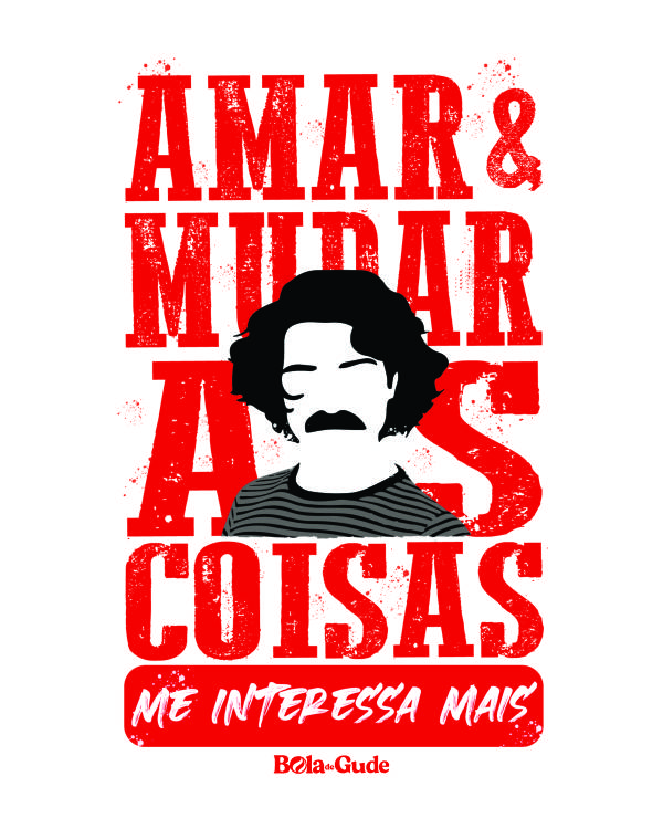 Amar E Mudar As Coisas