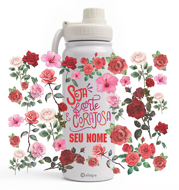 Garrafa Térmica Custom Ice 800ml - Seja forte e corajosa