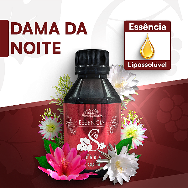 DAMA DA NOITE - ESSÊNCIA LIPOSOLÚVEL - PREMIUM E CONCENTRADA PARA VELAS, SABONETES E COSMÉTICOS ARTESANAIS