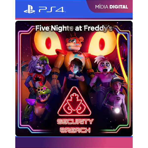 Five Nights at Freddy's: Security Breach PS4 - Mídia Digital