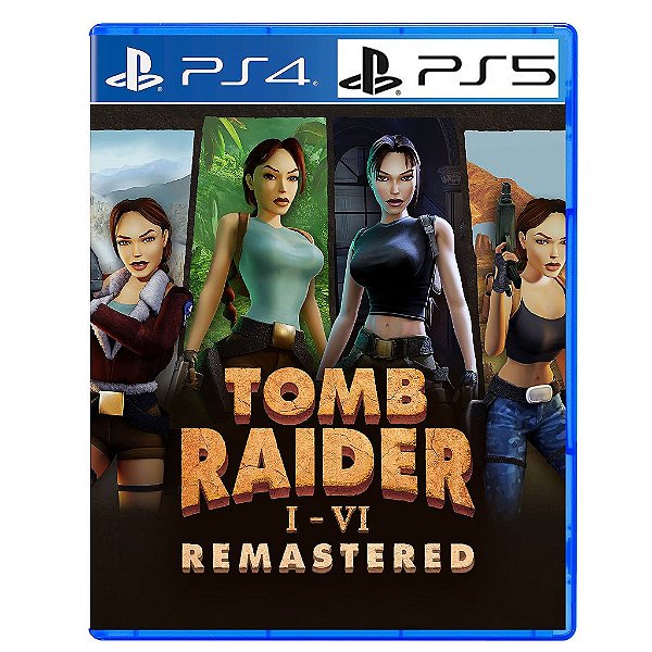 Tomb Raider 1, 2, 3, 4, 5, 6 Remastered Bundle PS5 e PS4 Mídia Digital