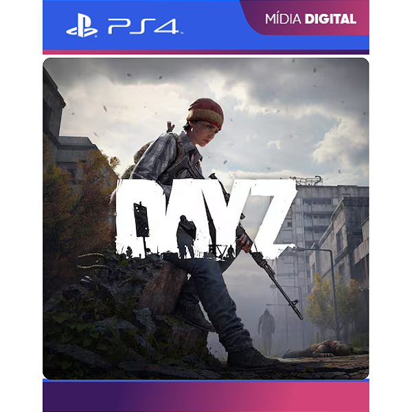 DayZ PS4 - Mídia Digital