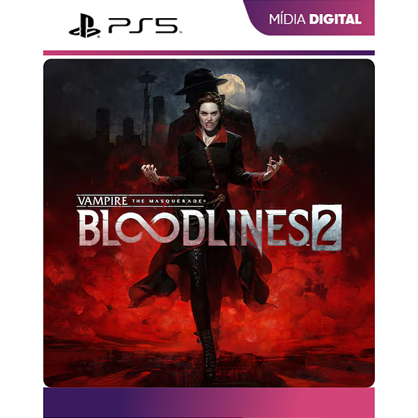 Vampire: The Masquerade - Bloodlines 2 PS5 - Mídia Digital