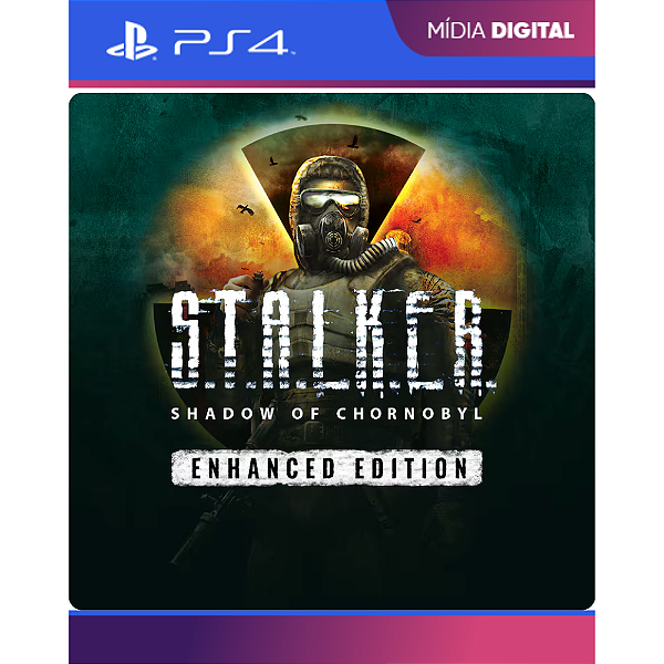 S.T.A.L.K.E.R.: Shadow of Chornobyl - Enhanсed Edition PS4 - Mídia Digital