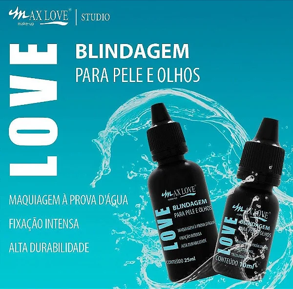 Blindagem para Pele e Olhos 25ml Max Love