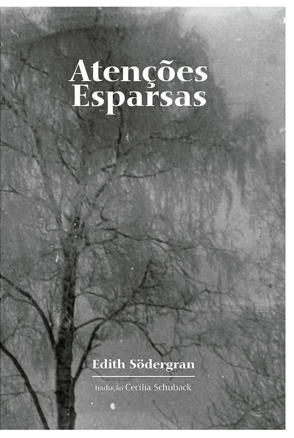 Atenções Esparsas - Edith Södergran