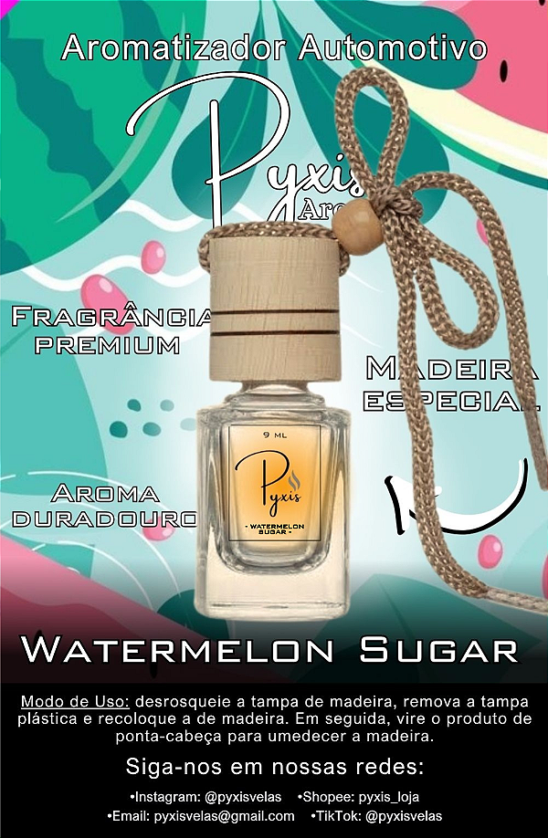Aromatizador Automotivo Premium | Watermelon Sugar | 9 Ml | Perfume de Carro | Melancia e Bergamota