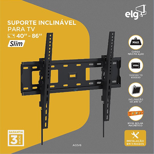 Suporte Fixo e Inclinável para TV, 32" a 65, Compatival com TV LED, LCD, Plasma, Suporte Até 40kg, Preto, A03V6, ELG