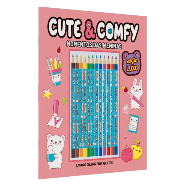 Livro Cute & Comfy | Momentos das Meninas | Edição Luxo | 12 Lápis de Cor