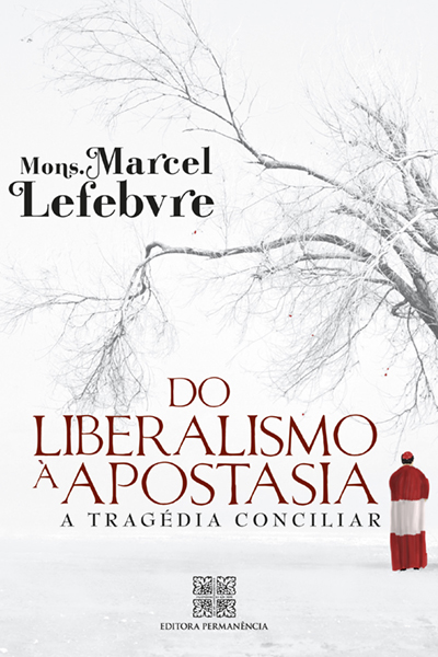 Do Liberalismo à Apostasia
