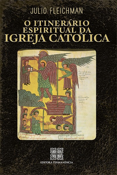 O Itinerário Espiritual da Igreja Católica