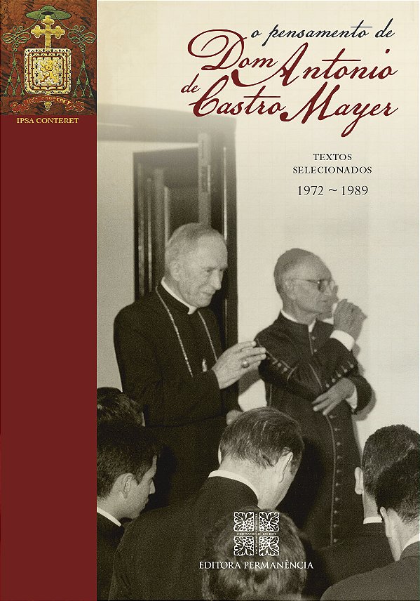 O Pensamento de Dom Antonio de Castro Mayer