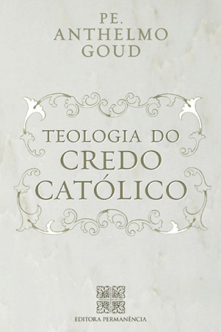 Teologia do Credo Católico