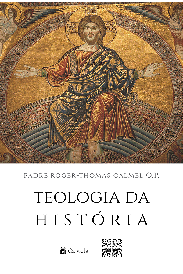 Teologia da História - P. Calmel