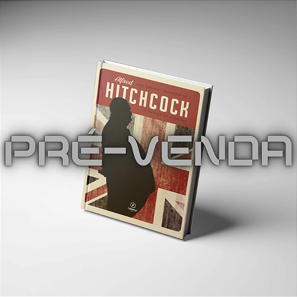 Alfred Hitchcock - O Mestre do Suspense