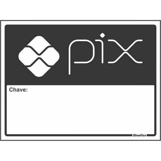 Placa Sinal Poliestireno 15x20"senha Pix"