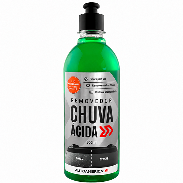 Removedor de Chuva Ácida 500ml AutoAmerica