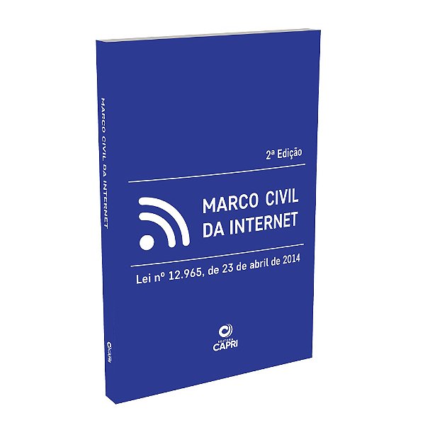 LIVRO DE BOLSO MARCO CIVIL DA INTERNET - LEI GERAL PROTEÇÃO DE DADOS 2ª EDIÇÃO
