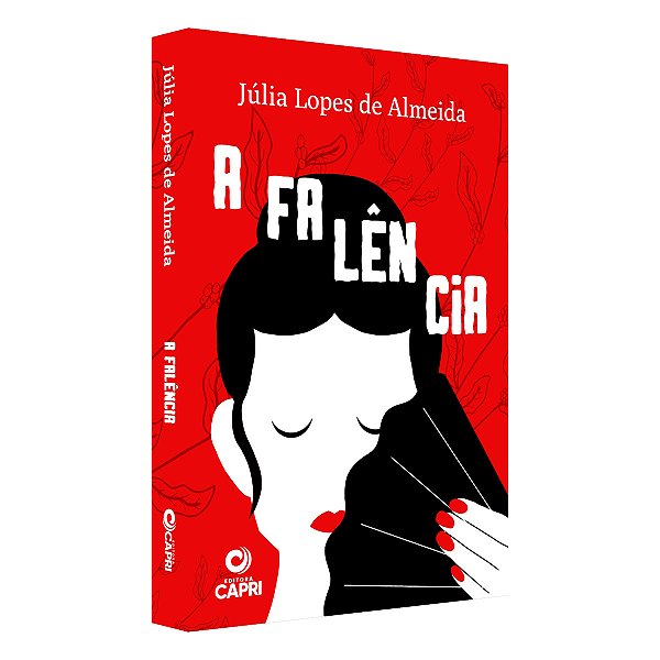 Livro A Falência - Júlia Lopes De Almeida - Literatura Nacional