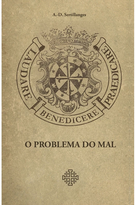 O problema do mal - A.-D. Sertillanges
