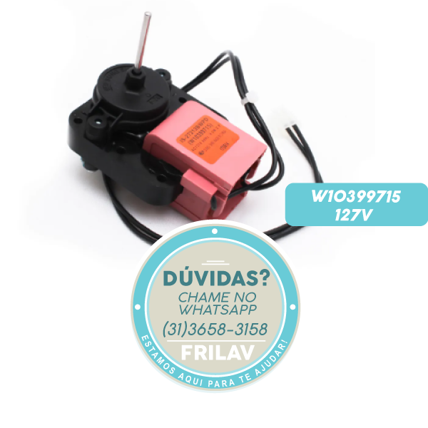 Motor Ventilador 127V Original Brastemp Consul W10399715 - Mancal Sextavado - Para Geladeiras Frost Free