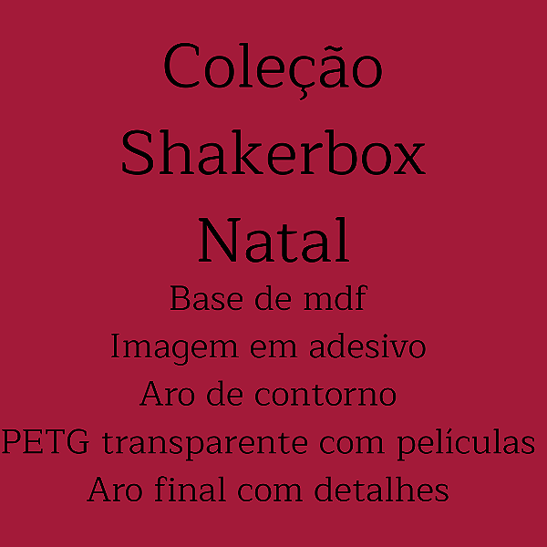 ShakerBox - Coleção Natalina - mdf com ilustração personalizada