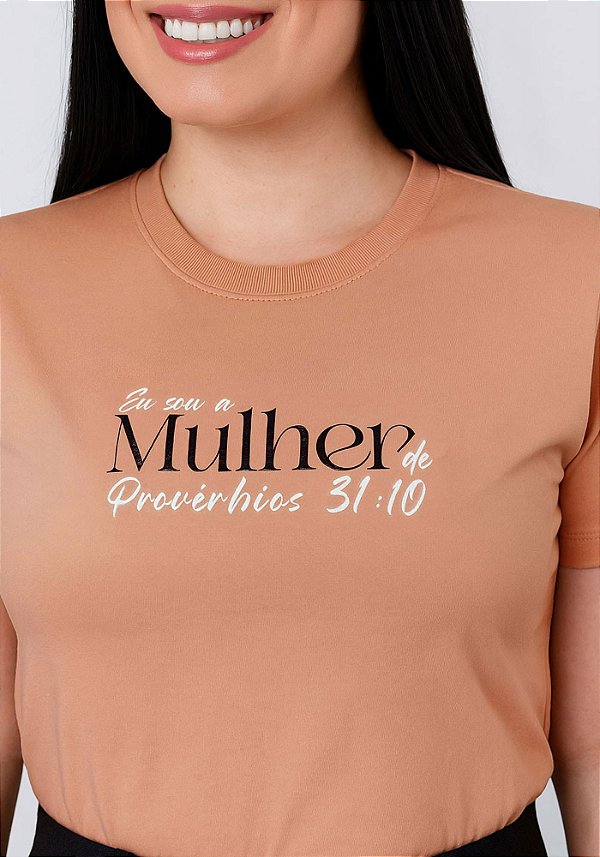 Camiseta Feminina Eu sou a Mulher de Provérbios -Cor Caramelo