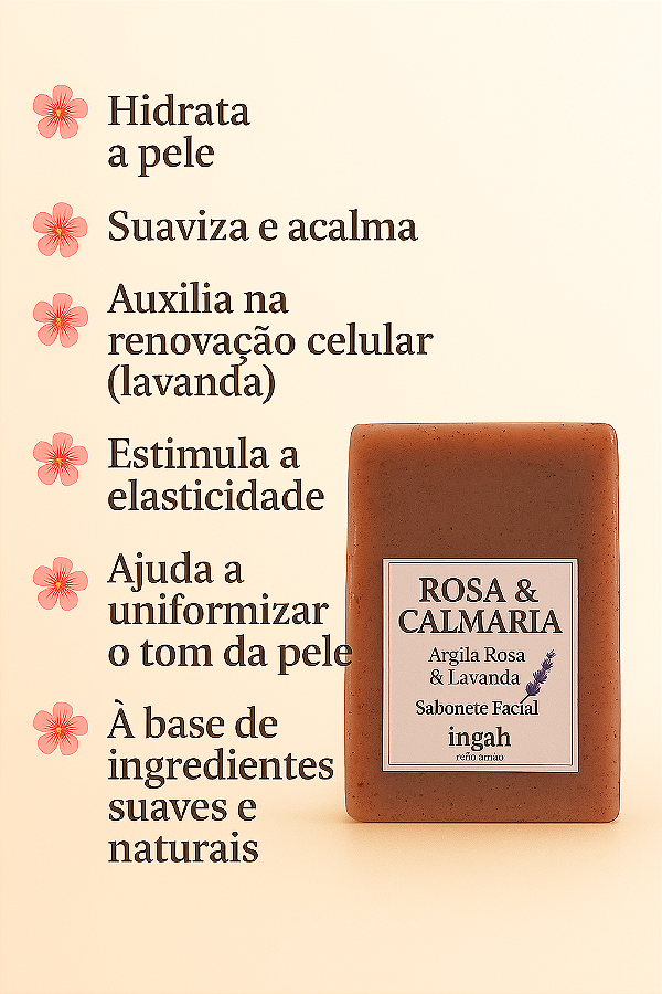 Sabonete Rosa & Calmaria