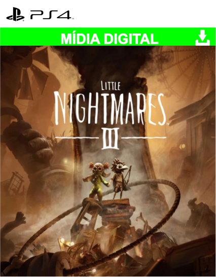 Little Nightmares III - Mídia Digital - PS4