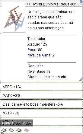 +7 Hybrid Duplo Malicius Jur Sidewinder +2x Hunter Fly ASPD+1%