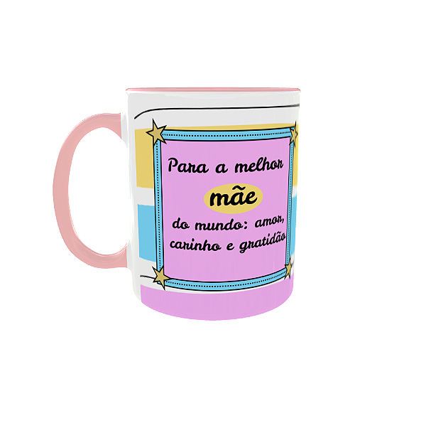 Caneca Melhor Mãe do Mundo