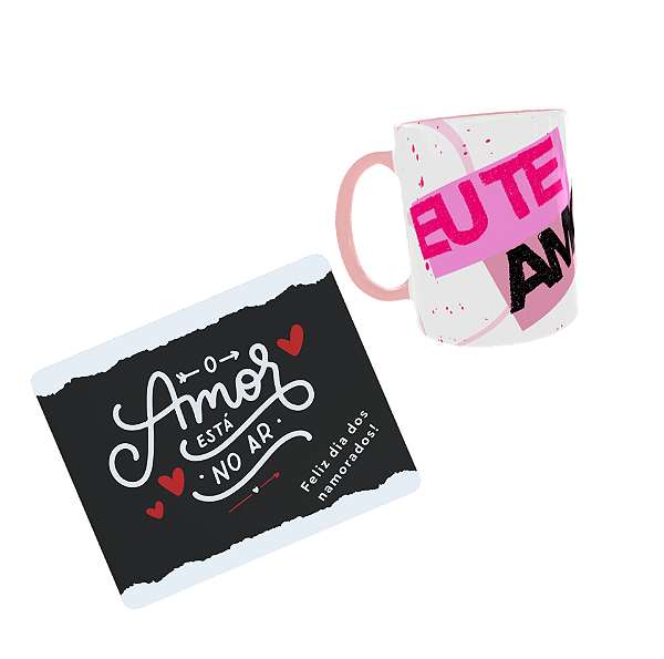 Kit Caneca Eu Te Amo + Mouse Pad