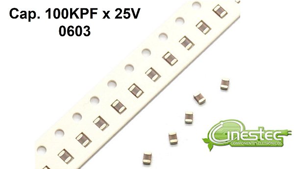 100K X 25V  CAPACITOR SMD  0603 25 PECAS