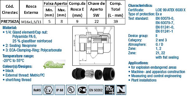 PRENSA CABO S-TEC ATEX PA6 EXE M16 X 1,5 - ROSCA CURTA - ANEL DE VEDACAO
