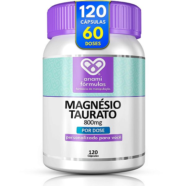 MAGNÉSIO TAURATO 800mg por Dose - Magnésio com Taurina - 120 Cápsulas - 60 Doses